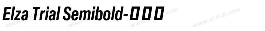 Elza Trial Semibold字体转换
